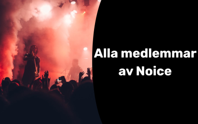 Alla medlemmar av Noice